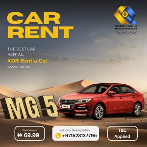 In the desert, the MG 5 Car is showing and the word of MG 5 is standing in the sand, and we are promotion our Rental Service with the Whatsapp number and they can rent from the affordable price with the 69.99 AED per day.